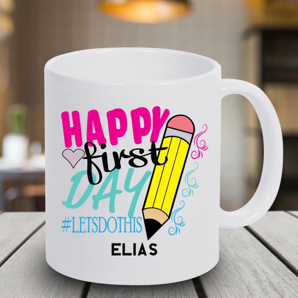 Tasse 11oz - Happy first day