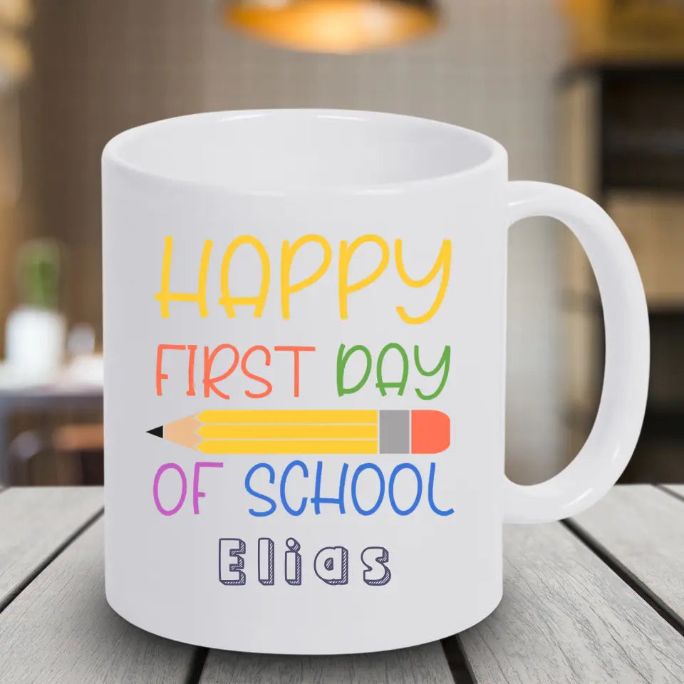 Tasse 11oz - Happy first day of school