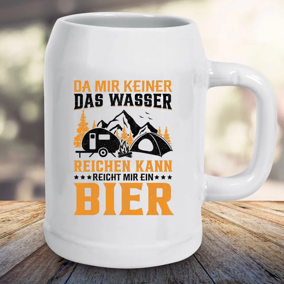 Bierkrug - Reicht mir ein Bier