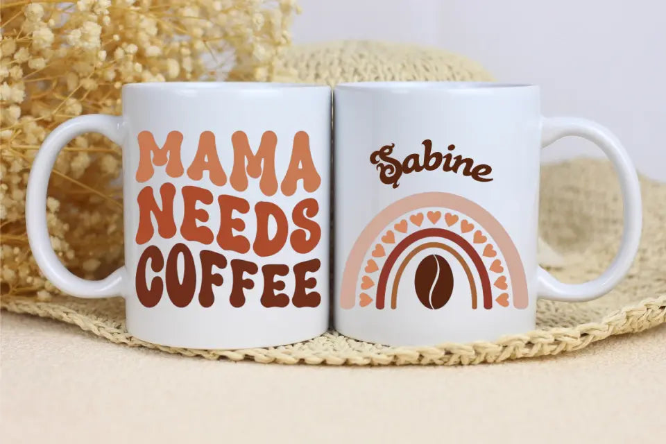 Tasse 11oz - Mama needs coffee