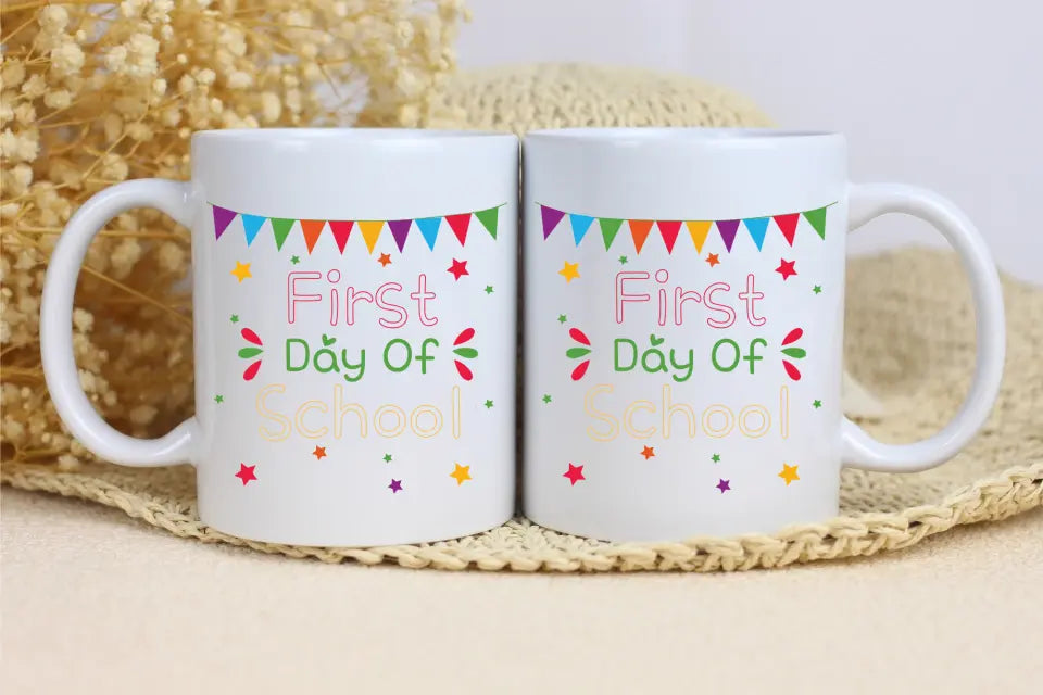 Tasse 11oz - First day of school